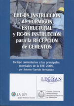 EHE-08 Instrucción de Hormigón Estructural y RC-08 Instrucción para la Recepción de Cementos